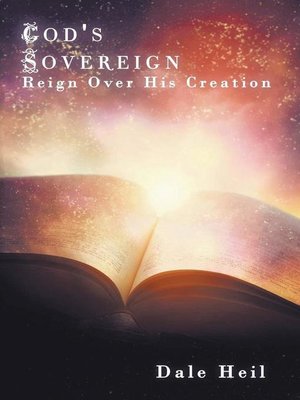 cover image of God's Sovereign Reign Over His Creation